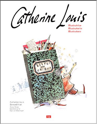 Beispielbild fr Catherine Louis, illustratrice zum Verkauf von Ammareal