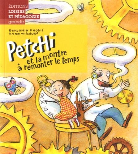 Beispielbild fr Petchi et la montre  remonter le temps zum Verkauf von medimops