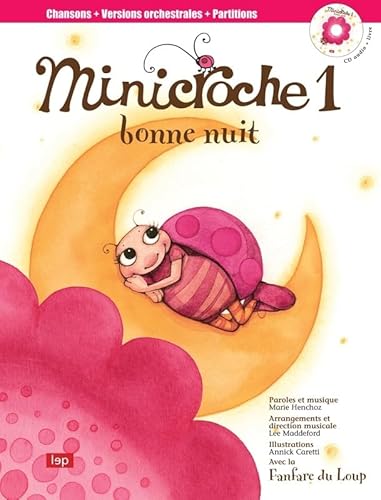 Beispielbild fr MINICROCHE 1 BONNE NUIT (LEP) (French Edition) zum Verkauf von Inquiring Minds