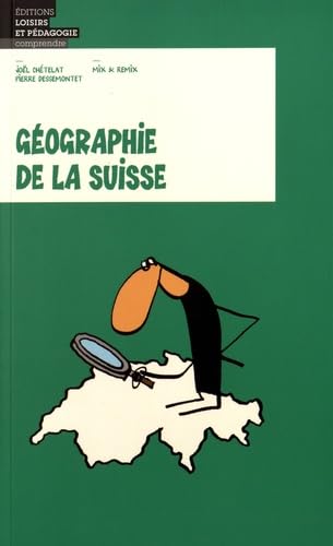 9782606013288: GEOGRAPHIE DE LA SUISSE (LEP)