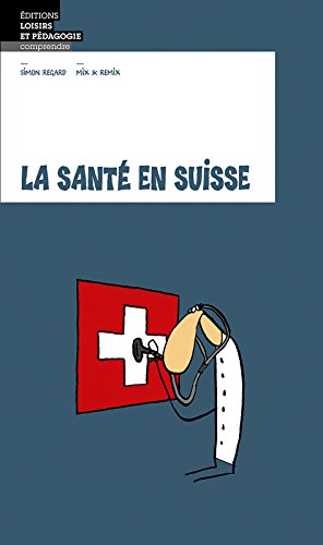 Beispielbild fr La Sante en Suisse zum Verkauf von medimops