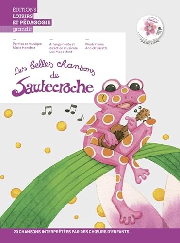 Beispielbild fr Les belles chansons de Sautecroche zum Verkauf von Gallix