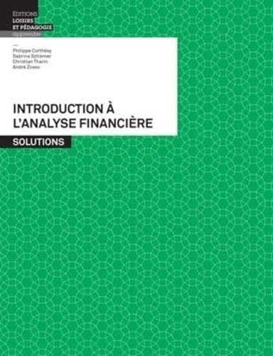 Beispielbild fr Introduction a l'Analyse Financiere - Solutions zum Verkauf von medimops
