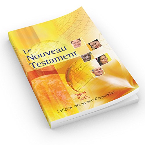 Stock image for Le Nouveau Testament : L'original, avec les mots d'aujourd'hui for sale by medimops