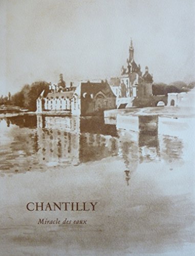 Beispielbild fr CHANTILLY zum Verkauf von Le-Livre