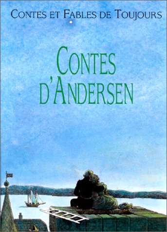 Contes d'Andersen (9782700010046) by Andersen, Hans-Christian; Fucikova, Renata; Paraf, Anne-Mathilde; GrÃ©goire, Ernest