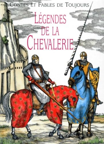 9782700010091: Lgendes de la chevalerie