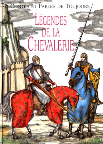 Stock image for Lgendes de la chevalerie for sale by Ammareal