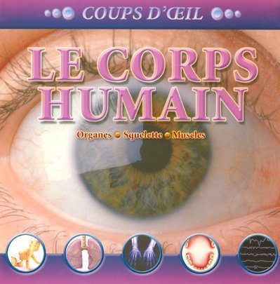 Stock image for Le corps humain for sale by Ammareal