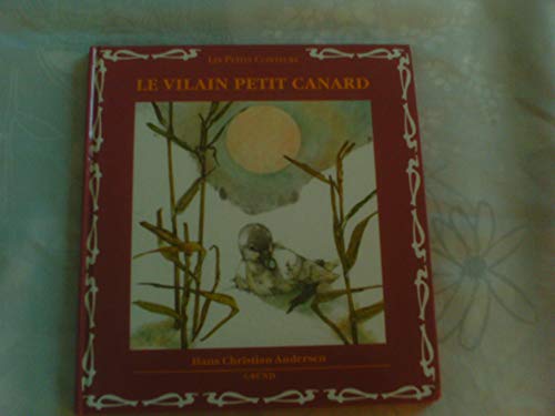 Stock image for Le Vilain petit canard Andersen, Hans Christian for sale by LIVREAUTRESORSAS