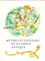 Stock image for MYTHES ET LEGENDES DE LA GRECE ANTIQUE for sale by Ammareal