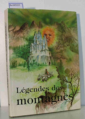 Beispielbild fr Legendes des montagnes zum Verkauf von medimops