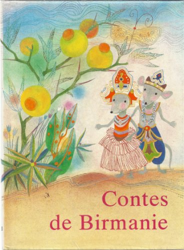 Stock image for Contes de Birmanie for sale by Chapitre.com : livres et presse ancienne