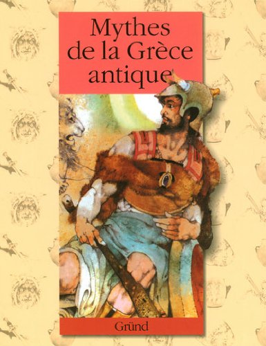 Beispielbild fr Mythes de la Grce Antique zum Verkauf von Ammareal