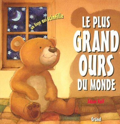 Beispielbild fr Le plus grand ours du monde zum Verkauf von medimops