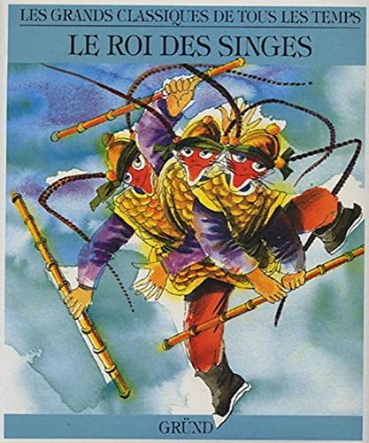 Le Roi des singes (9782700012330) by Hermanova-Novotna, Zdenka; Wu, Cheng'en; KrejcovÃ¡, Zdenka; Delage, RÃ©gis