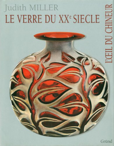 Stock image for Le verre du XXe sicle for sale by Louis Tinner Bookshop