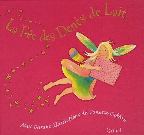 Beispielbild fr La Fe des Dents de Lait zum Verkauf von medimops