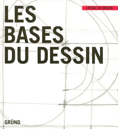 9782700013733: Les bases du dessin