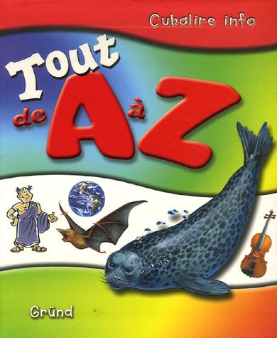 Beispielbild fr Tout de A  Z zum Verkauf von Ammareal