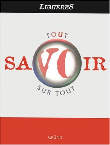 Stock image for Tout savoir sur tout for sale by Ammareal