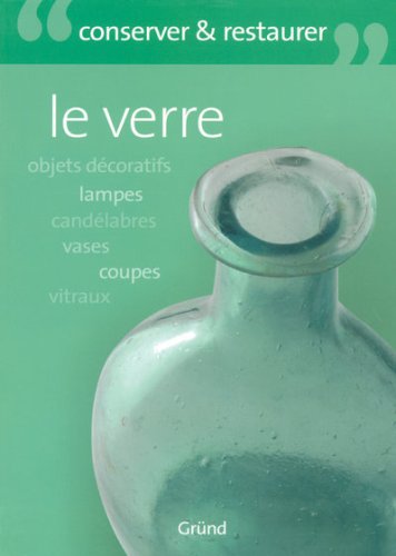 9782700015348: Le verre