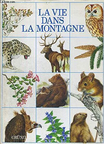 Stock image for La Vie dans la montagne for sale by Ammareal