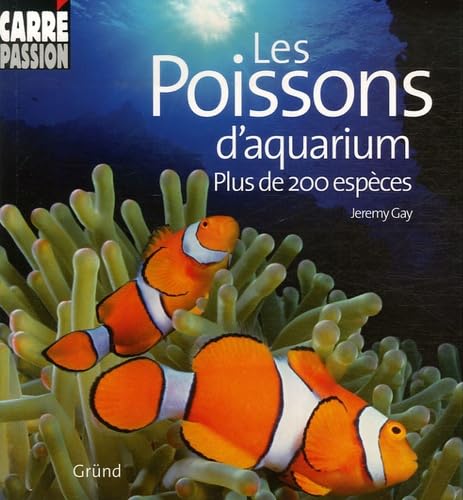 Imagen de archivo de Les poissons d'aquarium Plus de 200 espces a la venta por Better World Books