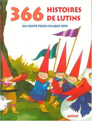 Beispielbild fr 366 Histoires De Lutins zum Verkauf von RECYCLIVRE
