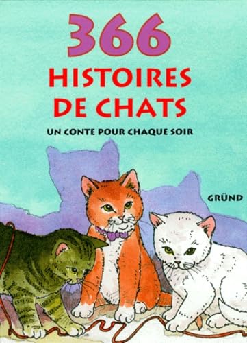 Imagen de archivo de 366 histoires de chats a la venta por Better World Books