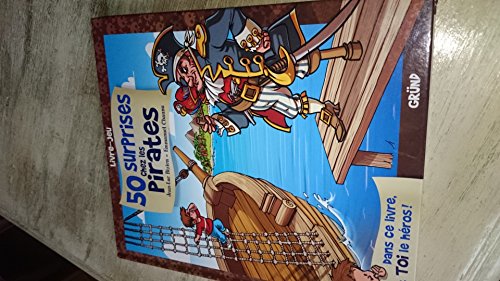 Beispielbild fr 50 Surprises chez les pirates : Livre-jeu zum Verkauf von medimops