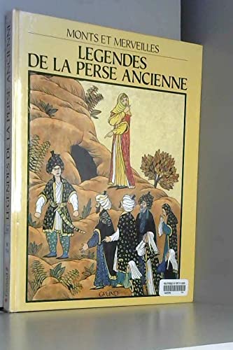 Beispielbild fr Legendes de la Perse ancienne zum Verkauf von medimops
