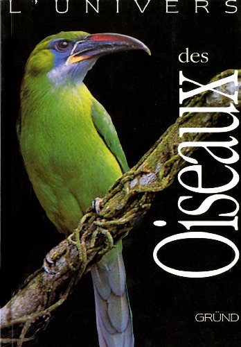 Stock image for UNIVERS DES OISEAUX for sale by Ammareal