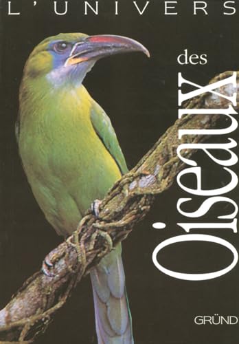 Stock image for UNIVERS DES OISEAUX for sale by Ammareal