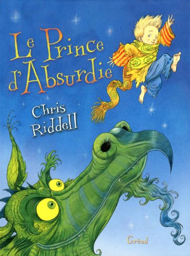 Le prince d'Absurdie (9782700017748) by Riddell, Chris