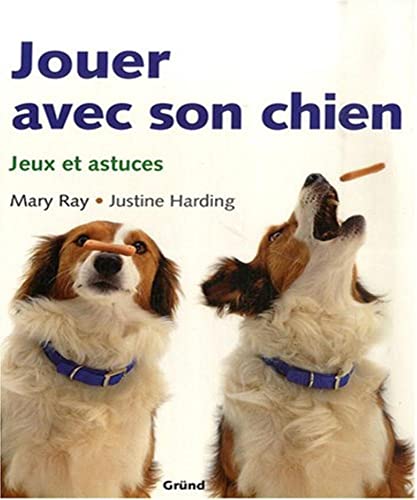 Stock image for JOUER AVEC SON CHIEN for sale by Ammareal