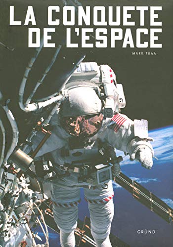 Beispielbild fr La conqute de l'espace zum Verkauf von medimops