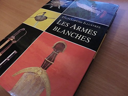 9782700018479: Les Armes blanches