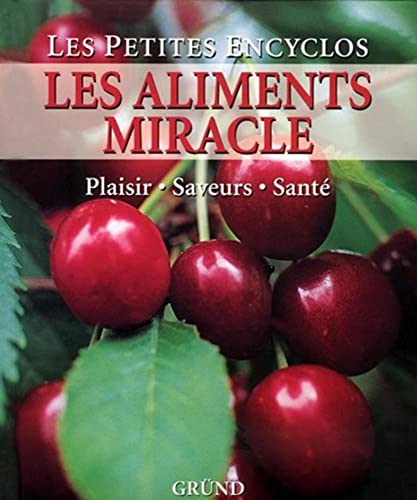 Les aliments miracle (9782700018868) by SAVONA, Natalie