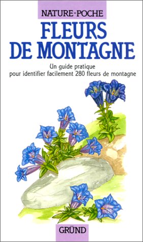 Beispielbild fr Fleurs de montagne zum Verkauf von AwesomeBooks