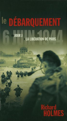 9782700019575: Le Dbarquement: Du jour J  la libration de Paris