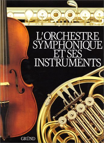 L'orchestre symphonique et ses instruments (9782700019902) by Kruckenberg, Sven