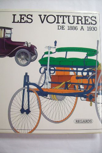 Imagen de archivo de Les voitures, de 1886 a 1930 a la venta por HPB-Red