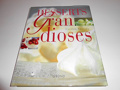 Beispielbild fr Desserts grandioses zum Verkauf von Better World Books