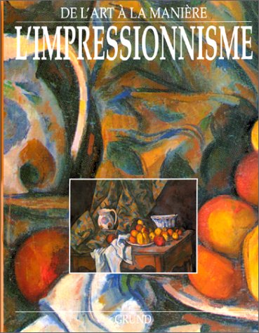 Beispielbild fr L'impressionnisme zum Verkauf von medimops