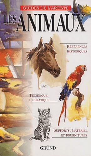 Beispielbild fr Les Animaux : Rfrences Historiques, Technique Et Pratique, Supports, Matriel Et Fournitures zum Verkauf von RECYCLIVRE