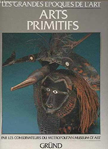 9782700020618: Arts primitifs: Les les du Pacifique, l'Afrique, les Amriques