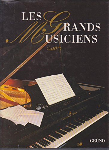 Beispielbild fr Les grands musiciens zum Verkauf von Ammareal