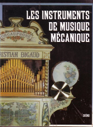 Imagen de archivo de Les instruments de musique mcanique a la venta por medimops