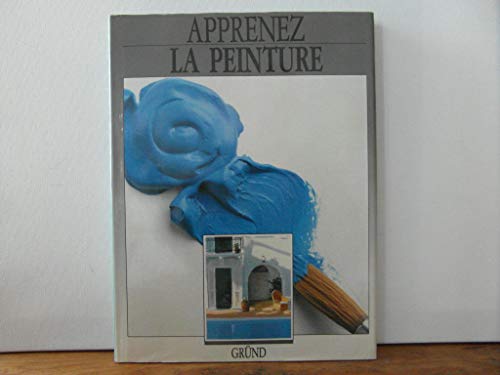 9782700021622: Apprenez la peinture